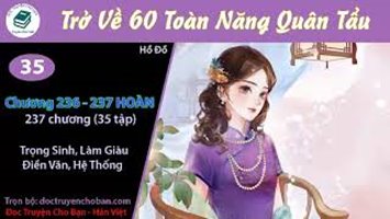 [HV] Trở Về 60 Toàn Năng Quân Tẩu